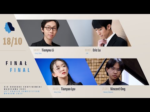 The 19th International Fryderyk Chopin Piano Competition (final), 18.10.2025)