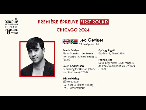 Leo Gevisser - Chicago 2024 | 16e Concours international de piano d’Orléans
