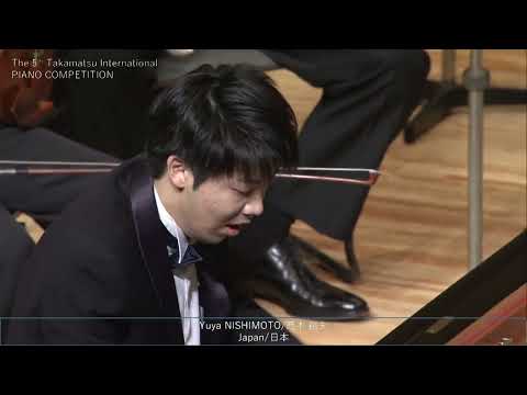 第5回　高松国際ピアノコンクール　本選　1日目　Yuya NISHIMOTO/西本 裕矢