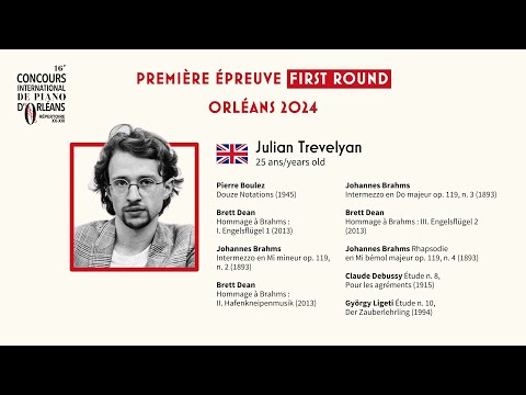 Julian Trevelyan - Orléans 2024 | 16e Concours international de piano d’Orléans